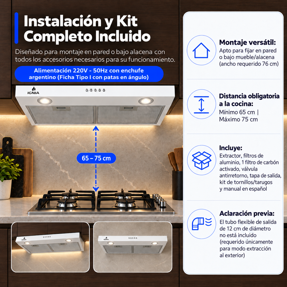 Instalación y kit incluido de la Campana IGNIA 75 cm, color blanco
